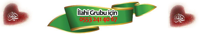 İlahi Grupları İlahi Grupları